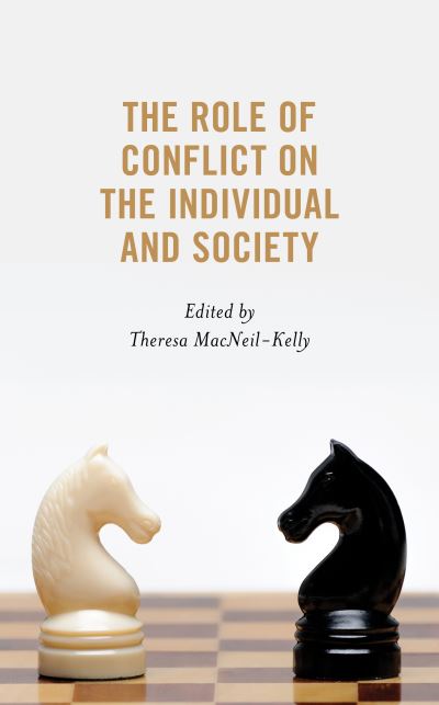 Cover for The Role of Conflict on the Individual and Society (Hardcover Book) (2020)