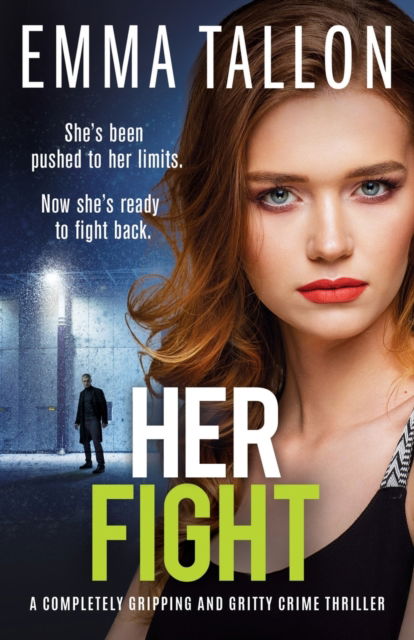 Cover for Emma Tallon · Her Fight: A completely gripping and gritty crime thriller - The Drew Family (Paperback Book) (2022)