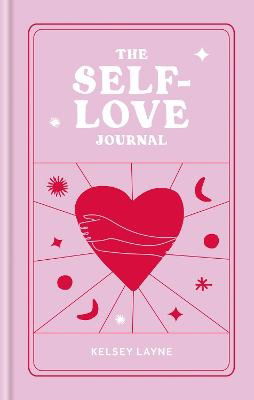 Cover for Kelsey Layne · The Self-Love Journal (Paperback Book) (2023)