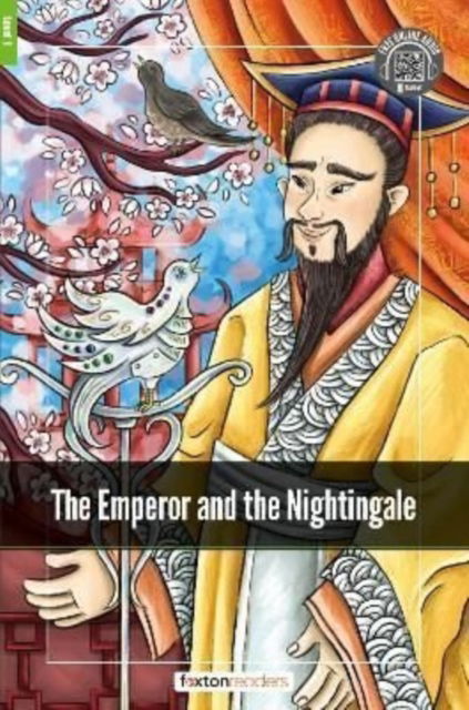 Cover for Foxton Books · The Emperor and the Nightingale - Foxton Readers Level 1 (400 Headwords CEFR A1-A2) with free online AUDIO (Taschenbuch) (2022)
