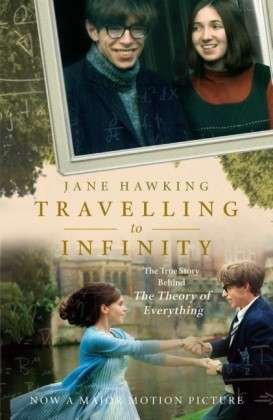 Travelling to Infinity: The True Story Behind the Theory of Everything - Jane Hawking - Kirjat - Alma Books Ltd - 9781846883668 - torstai 18. joulukuuta 2014