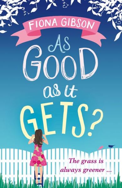 Cover for Fiona Gibson · As Good As It Gets? (Taschenbuch) (2015)