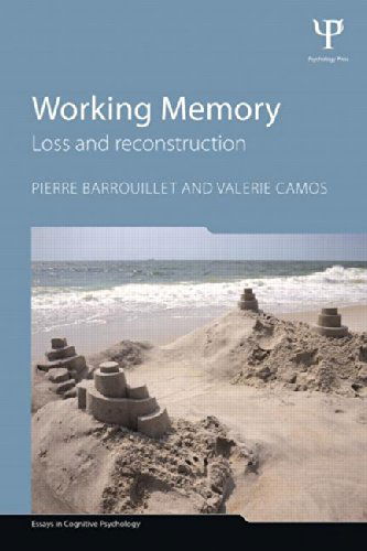 Cover for Barrouillet, Pierre (Universite de Geneve, Switzerland) · Working Memory: Loss and reconstruction - Essays in Cognitive Psychology (Paperback Book) (2014)