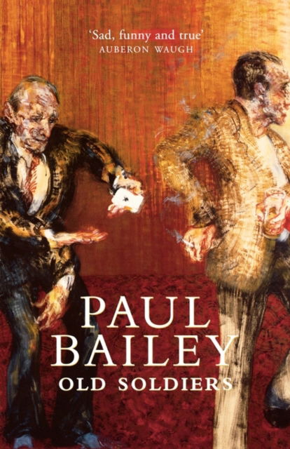 Cover for Paul Bailey · Old Soldiers (Paperback Book) (2000)