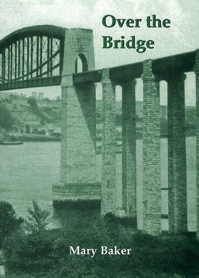 Cover for Mary Baker · Over the Bridge: A Birmingham Childhood (Paperback Book) (2000)