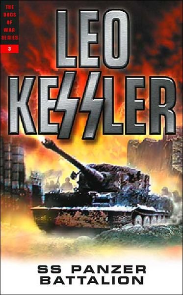 Cover for Leo Kessler · Ss Panzer Battalion - Dogs of War Series (Paperback Bog) [New edition] (2004)