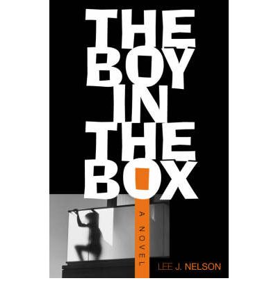 Cover for Lee J. Nelson · The Boy in the Box: A Novel (Hardcover Book) (2002)