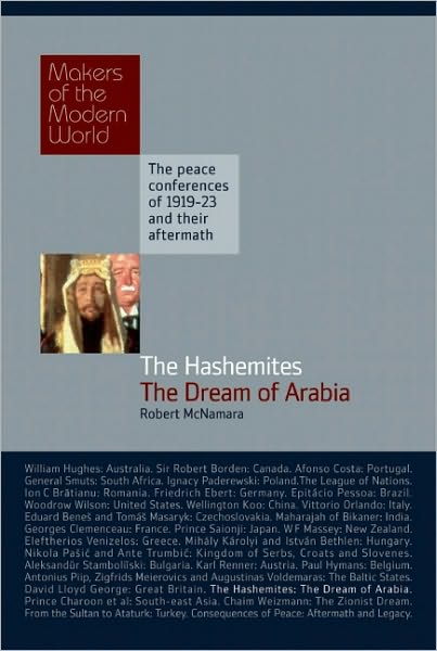 Cover for Robert McNamara · The Hashemites: The Dream of Arabia - Makers of the Modern World (Hardcover Book) (2010)