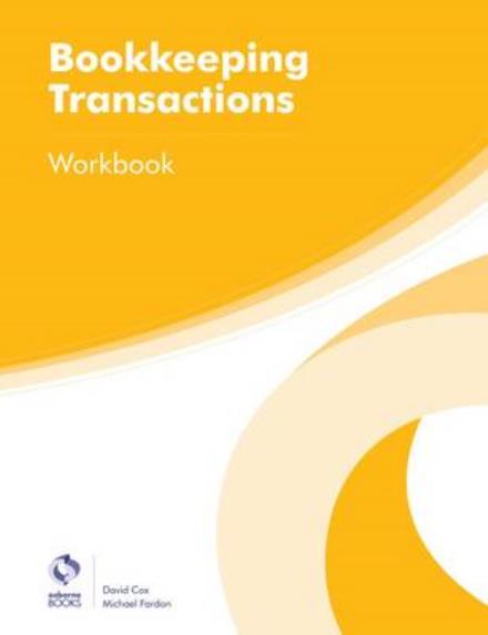 Cover for David Cox · Bookkeeping Transactions Workbook - AAT Foundation Certificate in Accounting (Paperback Book) (2016)