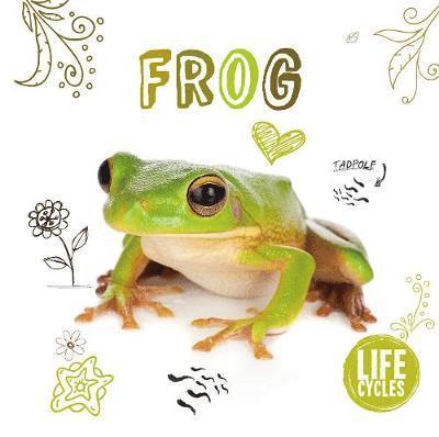 Cover for Grace Jones · Frog - Life Cycles (Pocketbok) (2019)