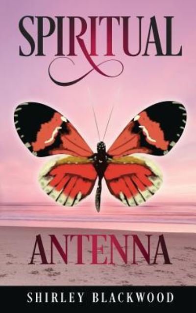 Cover for Shirley Blackwood · Spiritual Antenna 2019 (Paperback Book) (2019)