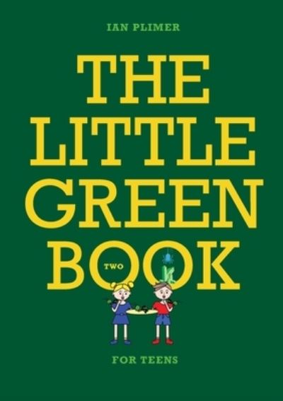 Cover for Ian Plimer · The Little Green Book for Teens (Paperback Book) (2023)