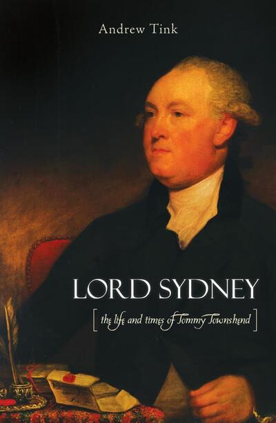 Cover for Andrew Tink · Lord Sydney: The Life and Times of Tommy Townshend (Paperback Book) (2020)