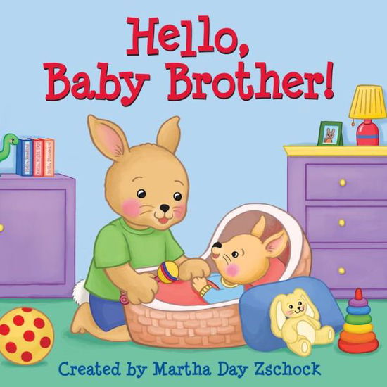 Cover for Martha Day Zschock · Hello, Baby Brother! (Book) (2019)