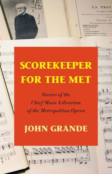 Cover for John Grande · Scorekeeper for the Met (Paperback Book) (2015)