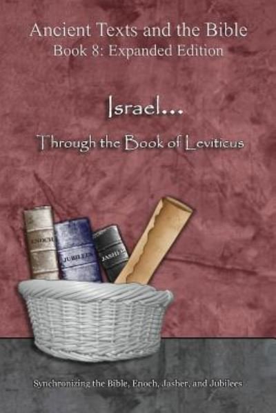 Cover for Ahava Lilburn · Israel... Through the Book of Leviticus - Expanded Edition (Paperback Book) (2018)