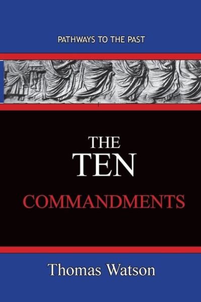 Cover for Thomas Watson · Ten Commandments (Bok) (2020)