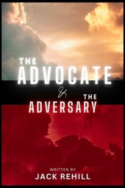 Cover for Jack Rehill · Advocate and the Adversary (Book) (2023)
