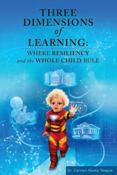 Cover for Carolyn Teague · Three Dimensions of Learning (Book) (2022)