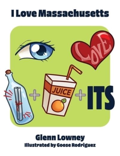 Cover for Glenn Lowney · I Love Massachusetts (Book) (2023)