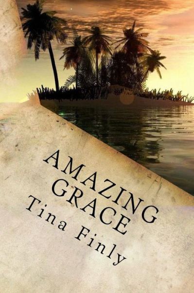 Cover for Tina Finly · Amazing Grace (Paperback Book) (2017)