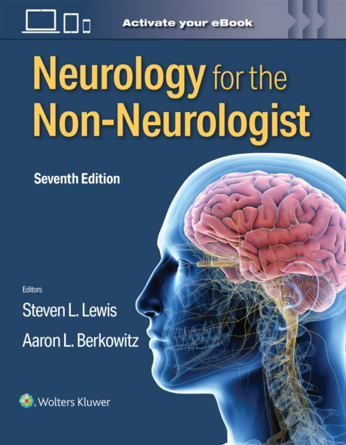 Neurology for the Non-Neurologist - Steven L. Lewis - Bücher - Wolters Kluwer Health - 9781975215668 - 31. Januar 2025