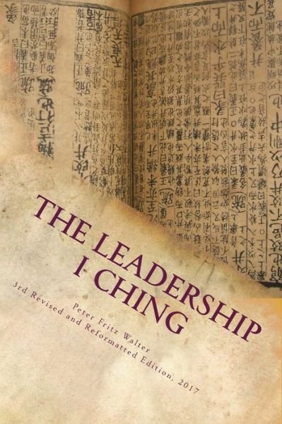 Cover for Peter Fritz Walter · The Leadership I Ching (Paperback Bog) (2017)