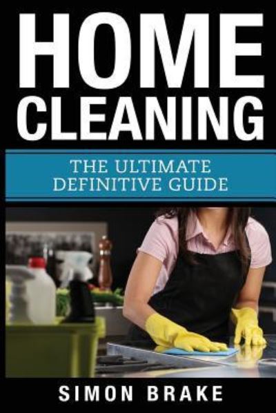 Cover for Simon Brake · Home Cleaning (Paperback Book) (2017)