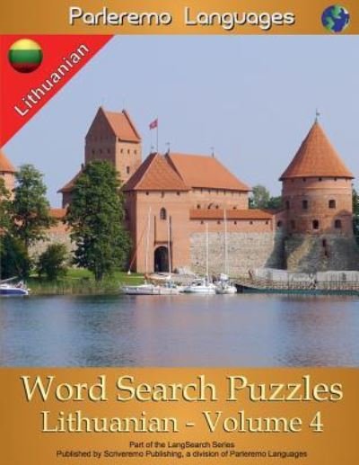 Parleremo Languages Word Search Puzzles Lithuanian - Volume 4 - Erik Zidowecki - Books - Createspace Independent Publishing Platf - 9781985610668 - February 16, 2018
