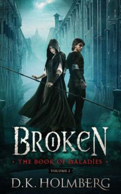 Cover for D K Holmberg · Broken (Pocketbok) (2018)