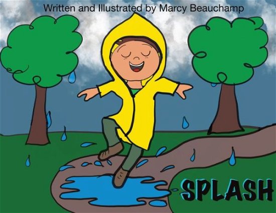 Cover for Marcy Beauchamp · Splash! (Paperback Book) (2021)