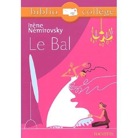 Le bal - Irene Nemirovsky - Livros - Hachette - 9782011691668 - 17 de março de 2006