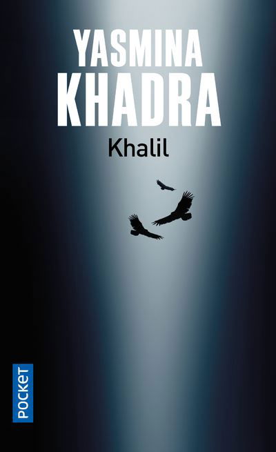 Cover for Yasmina Khadra · Khalil (Paperback Book) (2019)