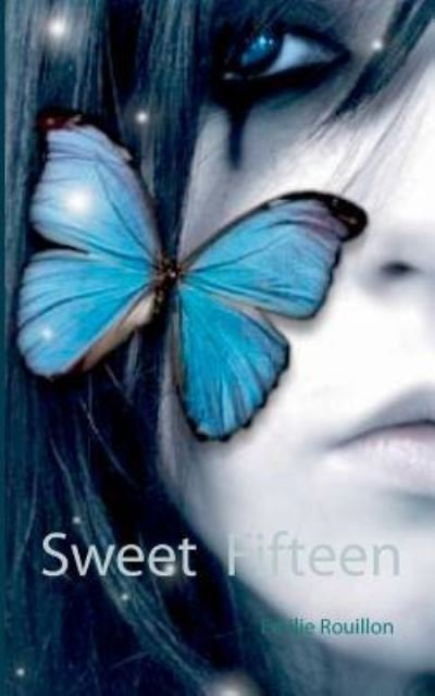 Cover for Rouillon · Sweet fifteen (Bog) (2016)