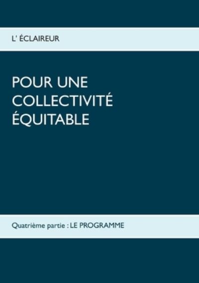 Cover for L'Éclaireur · Pour Une Collectivité Équit (N/A) (2021)