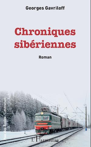 Cover for Georges Gavriloff · Chroniques sibériennes (Paperback Book) (2020)