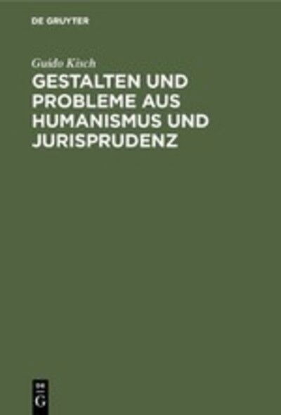 Cover for Kisch · Gestalten und Probleme aus Humani (Book) (1969)