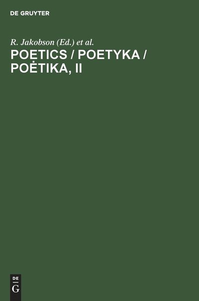 Cover for R. Jakobson · Poetics / Poetyka / Poetika, II (Hardcover Book) (1966)