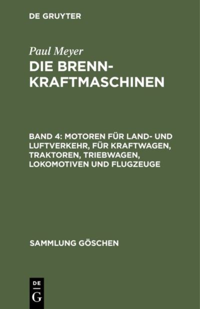 Cover for Paul Meyer · Motoren fur Land- und Luftverkehr, fur Kraftwagen, Traktoren, Triebwagen, Lokomotiven und Flugzeuge (Hardcover Book) (1939)