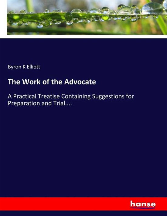 Cover for Elliott · The Work of the Advocate (Bok) (2017)