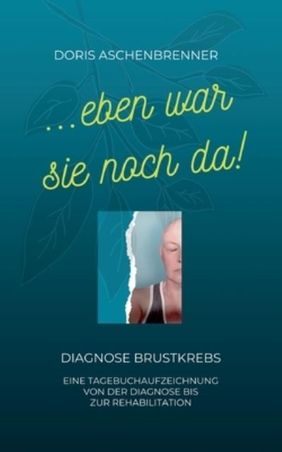 Cover for Aschenbrenner · ...eben war sie noch da! (N/A) (2021)