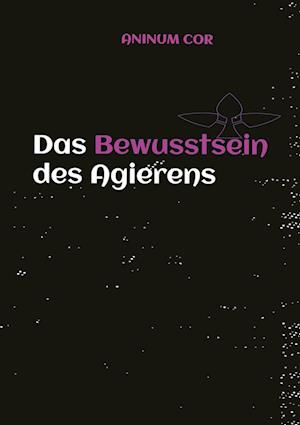 Cover for Manuel Mendez Fracci · Das Bewusstsein des Agierens (Hardcover Book) (2021)