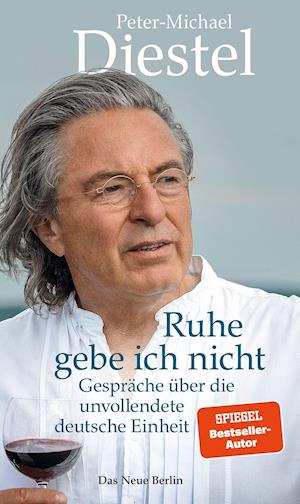 Cover for Peter-Michael Diestel · Ruhe gebe ich nicht (Hardcover Book) (2022)