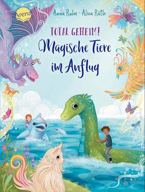 Cover for Anna Ruhe · Total geheim! Magische Tiere im Anflug (Book) (2025)