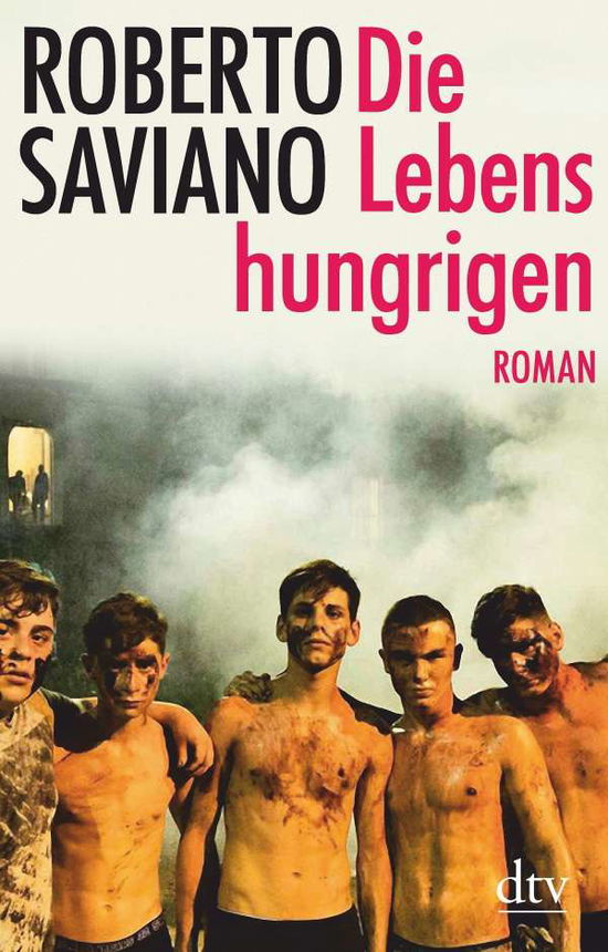 Cover for Saviano · Die Lebenshungrigen (Book)