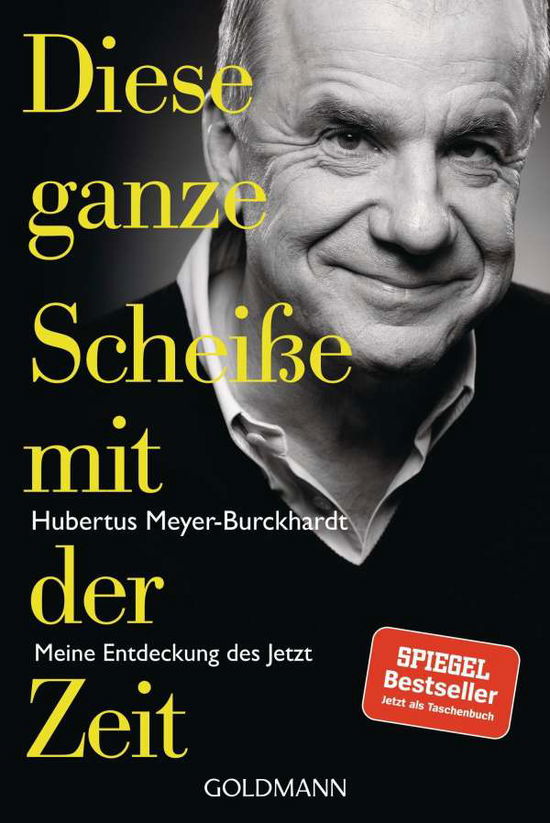 Cover for Meyer-Burckhardt · Diese ganze Scheiße mi (Book)