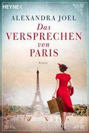 Cover for Alexandra Joel · Das Versprechen von Paris (Book) (2023)