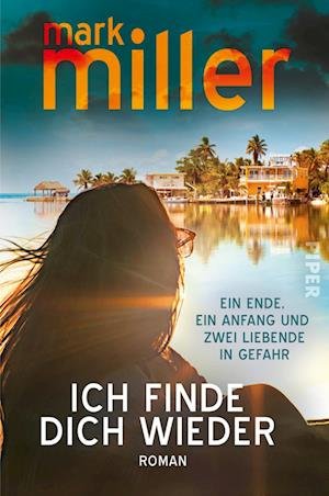 Cover for Mark Miller · Ich finde dich wieder (Bok) (2024)