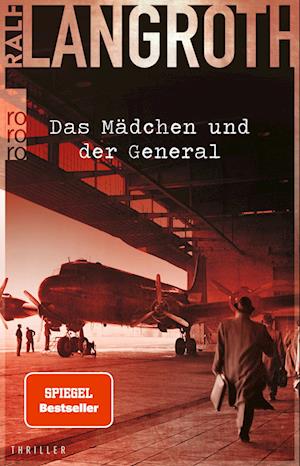 Cover for Ralf Langroth · Das Mädchen und der General (Book) (2023)