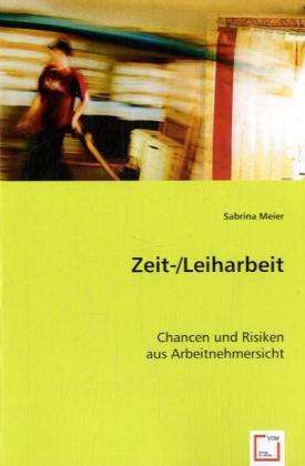 Cover for S. Meier · Zeit- / Leiharbeit (Book)